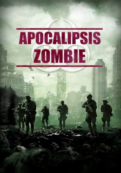 ver Apocalipsis zombie